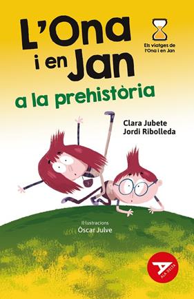 ONA I EN JAN A LA PREHISTÒRIA, L' | 9788447948949 | RIBOLLEDA MARTINEZ, JORDI/JUBETE BASEIRA, CLARA