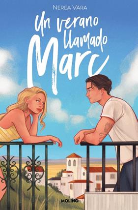 UN VERANO LLAMADO MARC | 9788427241695 | VARA MACÍAS, NEREA