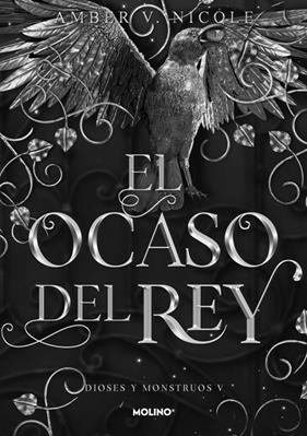 DIOSES Y MONSTRUOS 5 : EL OCASO DEL REY | 9788427258280 | NICOLE, AMBER V.