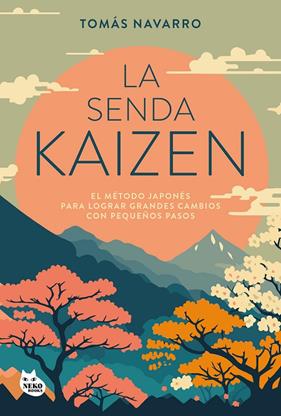 SENDA KAIZEN, LA | 9788410427051 | NAVARRO, TOMÁS