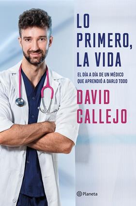LO PRIMERO LA VIDA | 9788408250883 | CALLEJO, DAVID