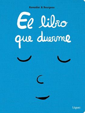 LIBRO QUE DUERME, EL | 9788494429552 | RAMADIER, CEDRIC ; BOURGEAU, VINCENT