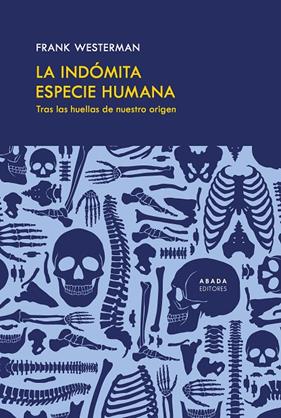 INDÓMITA ESPECIE HUMANA, LA | 9791387521059 | WESTERMAN, FRANK