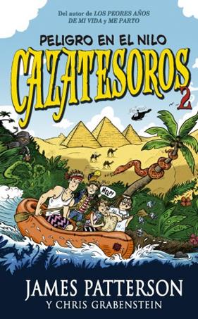 CAZATESOROS 2 : PELIGRO EN EL NILO | 9788424654528 | PATTERSON, JAMES ; GRABENSTEIN, CHRIS