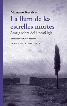 LLUM DE LES ESTRELLES MORTES, LA  | 9788410188969 | RECALCATI, MASSIMO