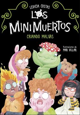 MINIMUERTOS 2 : CRIANDO MALVAS | 9788420453682 | COSTAS, LEDICIA : VILLAR, MAR