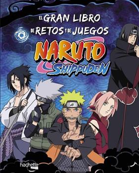 GRAN LIBRO DE RETOS Y DE JUEGOS NARUTO SHIPPUDEN, EL | 9788419804730 | VARIOS AUTORES