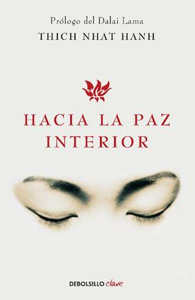 HACIA LA PAZ INTERIOR | 9788499086422 | HANH, THICH NHAT