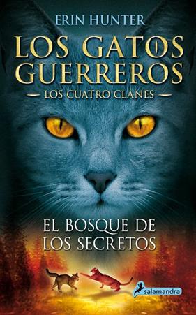 GATOS GUERREROS 3 : EL BOSQUE DE LOS SECRETOS | 9788498384840 | HUNTER, ERIN