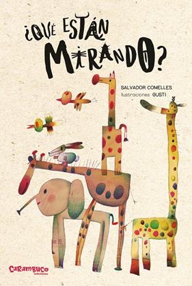 ¿QUÉ ESTÁN MIRANDO? | 9788410252271 | COMELLES, SALVADOR ; GUSTI