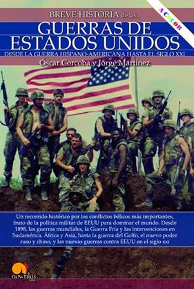 BREVE HISTORIA DE LAS GUERRAS DE ESTADOS UNIDOS | 9788413051703 | CORCOBA FERNÁNDEZ, ÓSCAR ; MARTÍNEZ LÓPEZ, JORGE