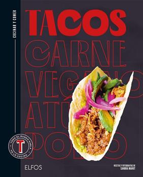 COCINAR Y COMER. TACOS | 9788419785800 | MAHUT, SANDRA ; FERRANDI, VALENTINE