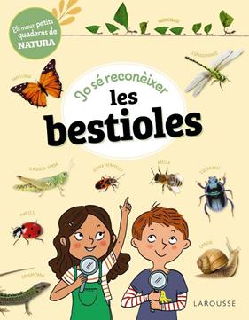 JO SÉ RECONÈIXER LES BESTIOLES | 9788419436283 | LEBRUN, SANDRA ; GRIBOUILLE, MARY