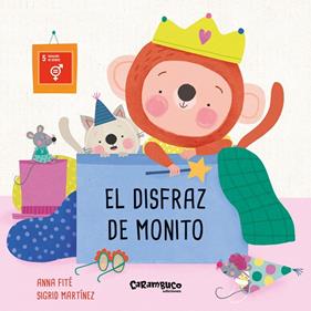 DISFRAZ DE MONITO, EL | 9788417766634 | FITÉ, ANNA ; MARTÍNEZ, SIGRID