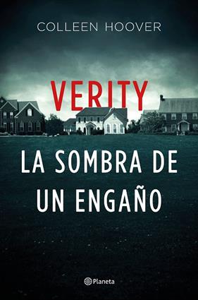 VERITY : LA SOMBRA DE UN ENGAÑO | 9788408225621 | HOOVER, COLLEEN