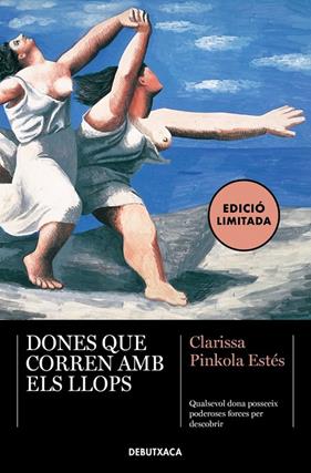 DONES QUE CORREN AMB ELS LLOPS | 9788419394620 | ESTÉS, CLARISSA PINKOLA