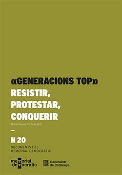 "GENERACIONS TOP": RESISTIR, PROTESTAR, CONQUERIR | 9791387889401