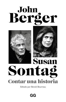 CONTAR UNA HISTORIA | 9788425236488 | BERGER, JOHN ; SONTAG, SUSAN