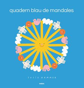 QUADERN BLAU DE MANDALES | 9788417165598 | HAMMER, SUSIE