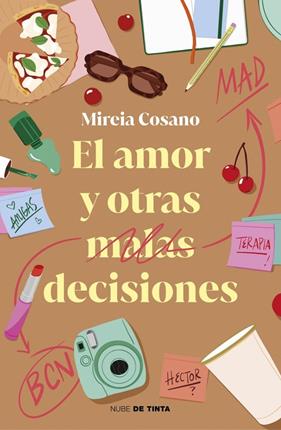 AMOR Y OTRAS MALAS DECISIONES, EL | 9788419514912 | COSANO (@PSICOCIEY), MIREIA