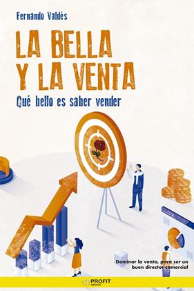 BELLA Y LA VENTA, LA | 9788410235496 | VALDÉS, FERNANDO