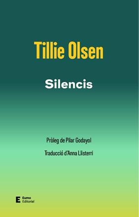 SILENCIS | 9788497668422 | OLSEN, TILLIE ; GODAYOL NOGUÉ, PILAR