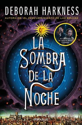 SOMBRA DE LA NOCHE, LA | 9788466358231 | HARKNESS, DEBORAH