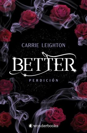 BETTER 2 : PERDICIÓN | 9788410425941 | LEIGHTON, CARRIE