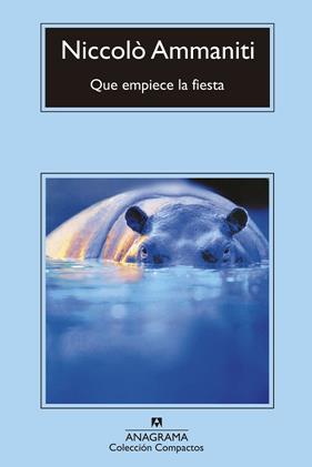 QUE EMPIECE LA FIESTA | 9788433976932 | AMMANITI, NICCOLO