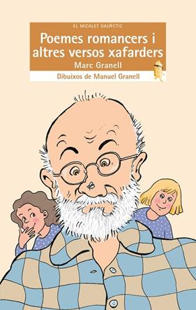 POEMES ROMANCERS I ALTRES VERSOS XAFARDERS | 9788413581521 | GRANELL RODRÍGUEZ, MARC