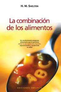 COMBINACION DE LOS ALIMENTOS, LA | 9788497773973 | SHELTON, H. M.