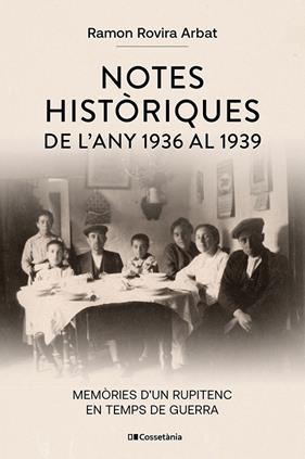 NOTES HISTÒRIQUES DE L'ANY 1936 AL 1939 | 9788413566269 | ROVIRA ARBAT, RAMON