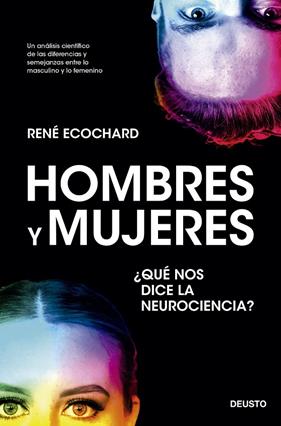 HOMBRES Y MUJERES : ¿QUÉ NOS DICE LA NEUROCIENCIA? | 9788423434664 | ECOCHARD, RENÉ