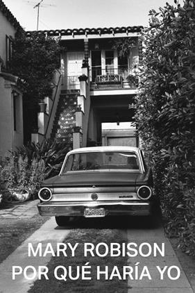 POR QUE HARIA YO | 9788412315608 | ROBINSON, MARY