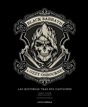 BLACK SABBATH & OZZY OSBOURNE | 9788448048181 | CLERK, CAROL ; ELLIOTT, PAUL