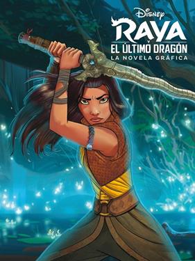 RAYA Y EL ÚLTIMO DRAGÓN : LA NOVELA GRÁFICA | 9788418335365