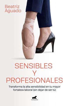 SENSIBLES Y PROFESIONALES | 9791388038518 | AGUADO, BEATRIZ