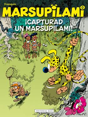 MARSUPILAMI :  CAPTUREU UN MARSUPILAMI! | 9788418434402 | FRANQUIN, ANDRÉ