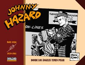JOHNNY HAZARD DONDE LOS ANGELES TEMEN PISAR | 9788417956639 | ROBBINS, FRANK