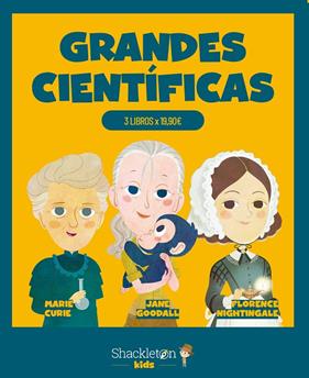 PACK GRANDES CIENTÍFICAS : MARIE CURIE ; JANE GOODALL ; FLORENCE NIGHTINGALE | 9788413611952 | CAVALLONE, MARIA CECILIA ; LLORET BLACKBURN, VÍCTOR ; ALONSO LÓPEZ, JAVIER