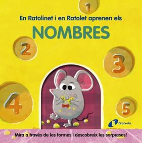 EN RATOLINET I EN RATOLET APRENEN ELS NOMBRES | 9788413492001