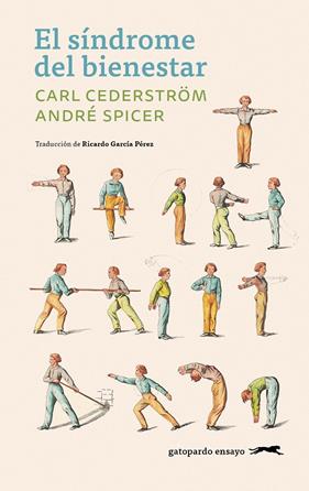 SÍNDROME DEL BIENESTAR, EL | 9791399108897 | CEDERSTRÖM, CARL ; SPICER, ANDRÉ