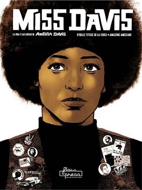 MISS DAVIS (LA VIDA I LAS LUCHAS DE ANGELA DAVIS) | 9788412034639 | TITEUX DE LA CROIX, SYBILLE / AMÈZIANE, AMAZING