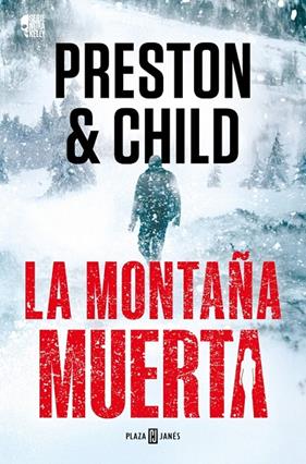 MONTAÑA MUERTA, LA | 9788401036934 | PRESTON, DOUGLAS ; CHILD, LINCOLN
