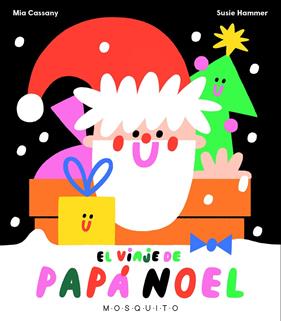 VIAJE DE PAPÁ NOEL, EL | 9788412343762 | CASSANY, MIA ; HAMMER, SUSIE