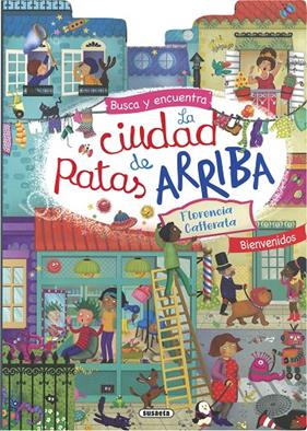 CIUDAD DE PATAS ARRIBA | 9788411967150 | SUSAETA EDICIONES