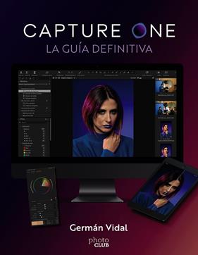 CAPTURE ONE : LA GUÍA DEFINITIVA | 9788441549692 | VIDAL PONCE, GERMÁN