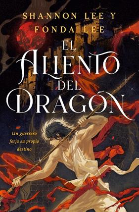 ALIENTO DE DRAGÓN, EL | 9788410163973 | LEE, FONDA ; LEE, SHANNON