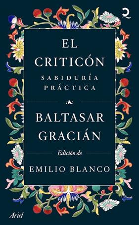CRITICÓN : SABIDURÍA PRÁCTICA | 9788434436770 | GRACIÁN, BALTASAR