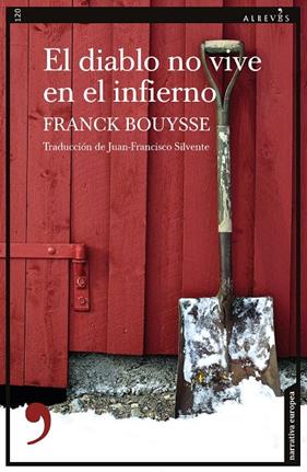 DIABLO NO VIVE EN EL INFIERNO, EL | 9788418584374 | BOUYSSE, FRANCK